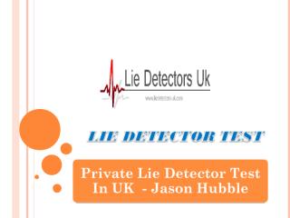 Private Lie Detector Test.ppt