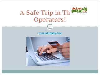 A Safe Trip in These Operators!.ppt