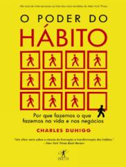 O Poder Do Hábito - Charles Duhigg.pdf