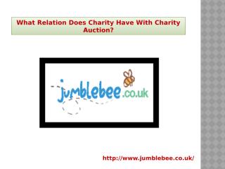 What Relation Does Charity Have With Charity Auction.pptx