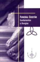 Funeral Cristão Fundamentos e Liturgias - Editora Sinodal.pdf