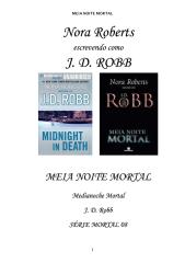 Série Mortal- Meia Noite Mortal - J.D. Robb (Nora Roberts).pdf