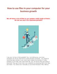 How to use files in your computer for your business growth (1).pdf